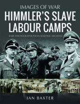 Himmler'S Slave Labour Camps