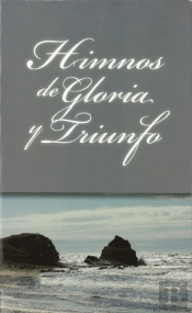 Himnos De Gloria Y Triunfo.