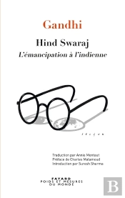 Hind Swaraj ; La Voie Indienne