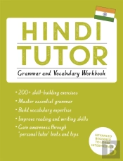 Hindi Tutor: Grammar And Vocabulary Workbook (Learn Hindi With Teach Yourself)