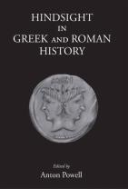 Hindsight In Greek And Roman History