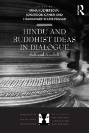 Hindu And Buddhist Ideas In Dialogue