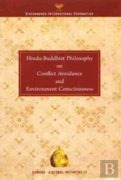 Hindu Buddhist Philosophy On Conflict Avoidance And Environment Consciousness