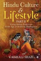 Hindu Culture And Lifestyle - Part Ii
