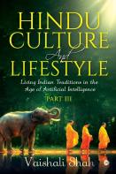 Hindu Culture And Lifestyle - Part Iii