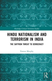 Hindu Nationalism And Terrorism In India