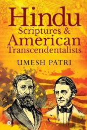Hindu Scriptures And American Transcendentalists