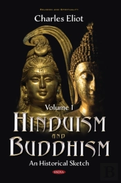 Hinduism And Buddhism: An Historical Sketch. Volume 1