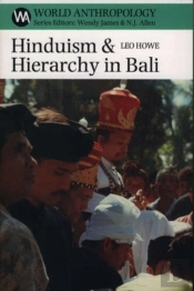 Hinduism And Hierarchy In Bali
