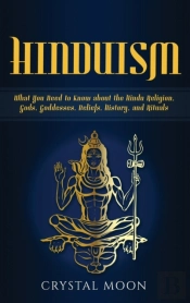 Hinduism: What You Need To Know About Th