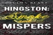 Hingston: Smoke And Mispers