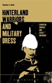 Hinterland Warriors And Military Dress