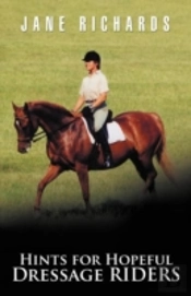 Hints For Hopeful Dressage Riders