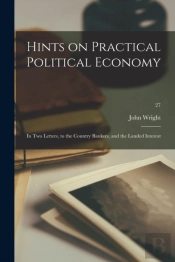 Hints On Practical Political Economy : I