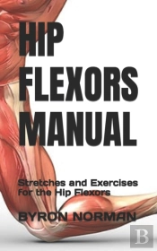 Hip Flexors Manual