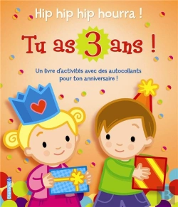 Bertrand.pt - Hip Hip Hip Hourra! Tu As 3 Ans!