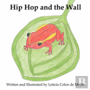 Hip Hop And The Wall