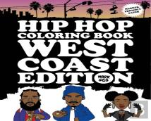 Hip Hop Coloring Book West Coast Edition