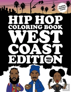 Bertrand.pt - Hip Hop Coloring Book West Coast Edition