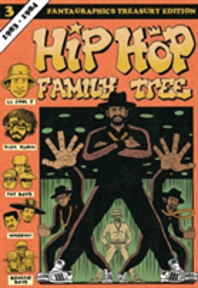 Hip Hop Family Tree Book 3: 1983-1984
