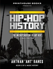 Hip-Hop History (Book 2 Of 2)