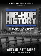 Hip-Hop History (Book 3 Of 3)
