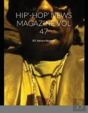 Hip'-Hop' News Magazine Vol 47