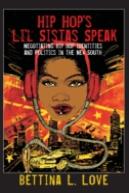 Hip Hopâ€™S Liâ€™L Sistas Speak