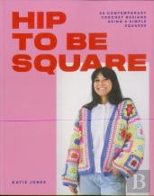 Hip To Be Square