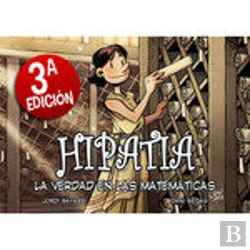 Bertrand.pt - Hipatia. La Verdad En Las Matematicas