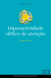 Hiperactividade E Défice De Atenção, Ausência E Procura De Si