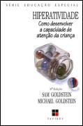 Hiperatividade - Como Desenvolver a Capacidade de Atenção da Criança