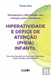 Hiperatividade e Défice de Atenção (PHDA) Infantil
