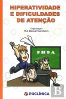 Hiperatividade e Dificuldades de Atenção