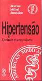 Hipertensão - Controle os seus Valores