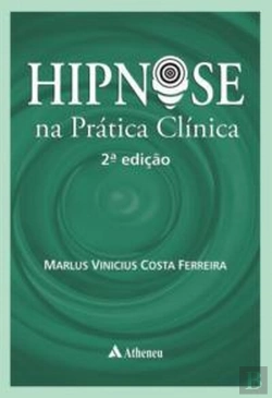 Bertrand.pt - Hipnose na Prática Clínica