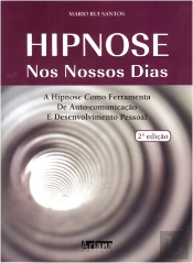 Hipnose nos Nossos Dias