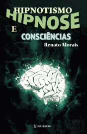 Hipnotismo, Hipnose e Consciências
