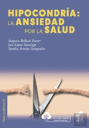 Hipocondría: La Ansiedad Por La Salud