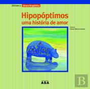 Hipopóptimos - Uma História de Amor