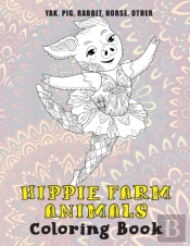 Hippie Farm Animals - Coloring Book - Yak, Pig, Rabbit, Horse, Other