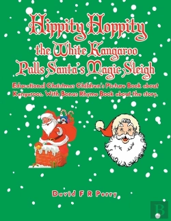 Bertrand.pt - Hippity Hoppity The White Kangaroo Pulls Santa'S Magic Sleigh