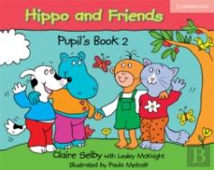 Hippo And Friends 2 Pupil'S Book