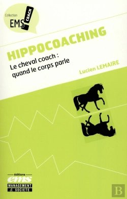 Bertrand.pt - Hippocoaching ; Le Cheval Coach ; Quand Le Corps Parle