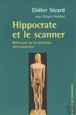 Bertrand.pt - Hippocrate Et Le Scanner : Réflexion Sur La Médecine Contemporaine
