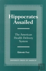 Hippocrates Assailed