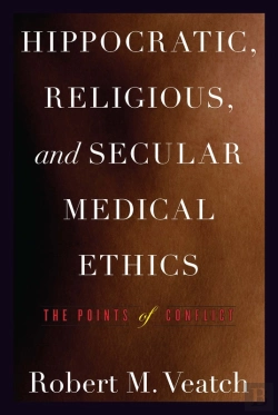 Bertrand.pt - Hippocratic, Religious, And Secular Medical Ethics