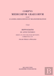 Hippocratis De Affectionibus / Hippocrates, On Affections