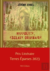 Hippolyte, Esclave Ordinaire