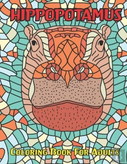 Bertrand.pt - Hippopotamus Coloring Book For Adults